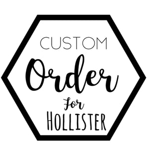 Custom for Hollister