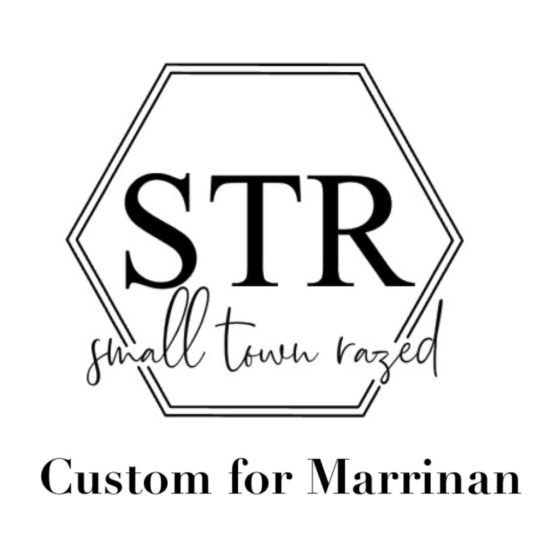 Custom for Marrinan