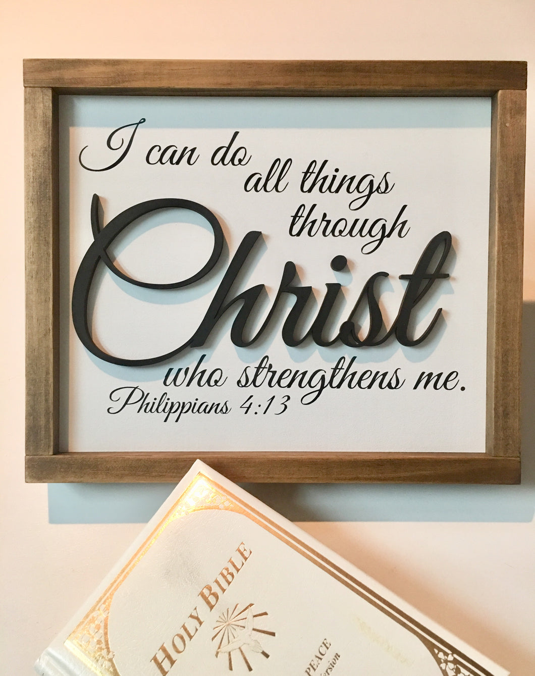 Philippians 4:13 Framed Sign