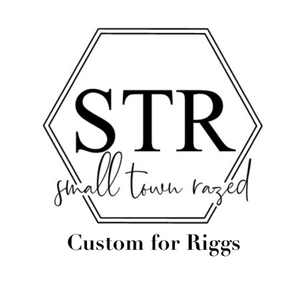 Custom for Riggs