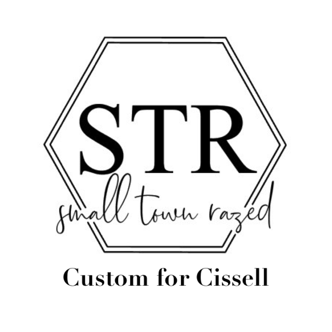 Custom for Cissell