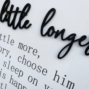 Hold Him a Little Longer